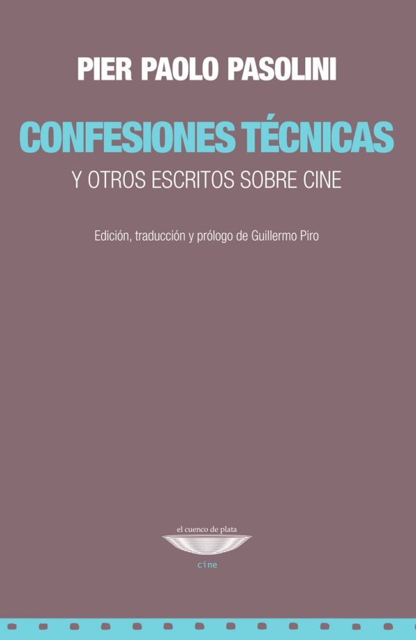 CONFESIONES TÉCNICAS Y OTROS ESCRITOS SOBRE CINE