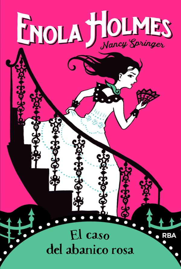 ENOLA HOLMES 4. EL CASO DEL ABANICO ROSA