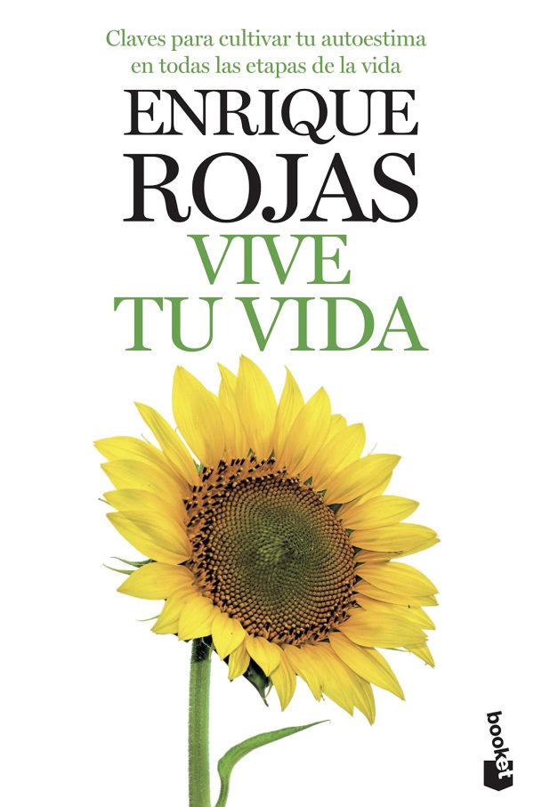 VIVE TU VIDA - Claves para cultivar tu autoestima en todas las etapas de la vida