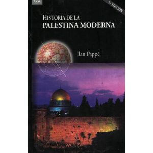 HISTORIA DE LA PALESTINA MODERNA
