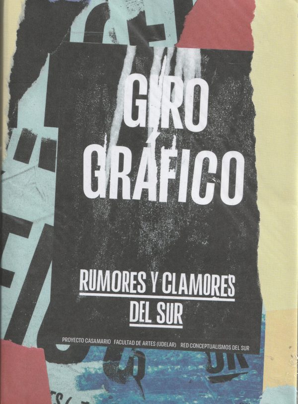 GIRO GRÁFICO - Rumores y clamores del sur