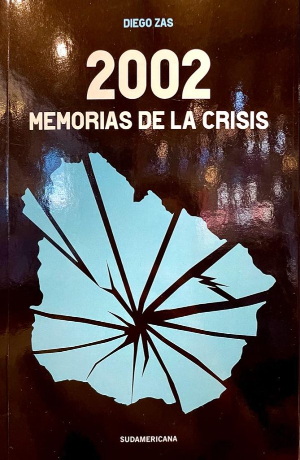 2002 MEMORIAS DE LA CRISIS