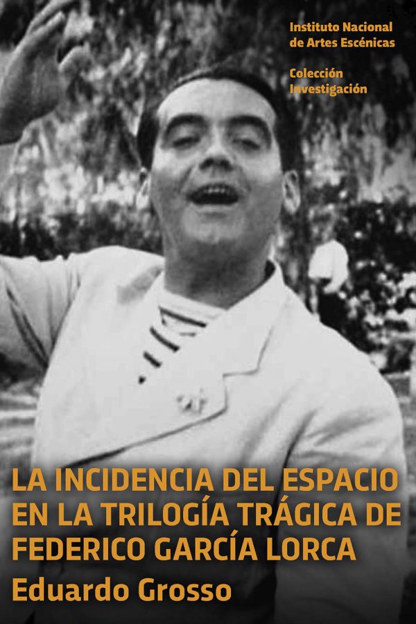 LA INCIDENCIA DEL ESPACIO EN LA TRILOGÍA TRÁGICA DE FEDERICO GARCÍA LORCA