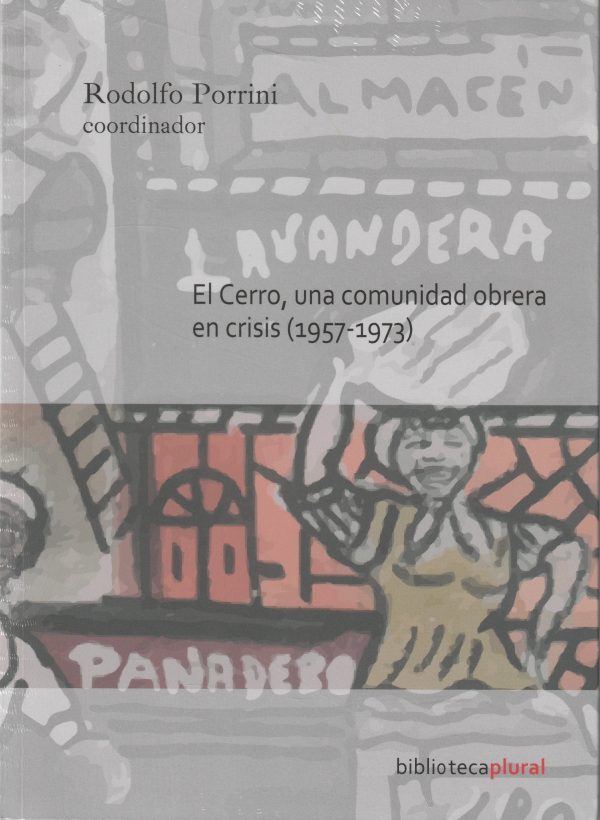 EL CERRO, UNA COMUNIDAD OBRERA EN CRISIS (1975-1973)