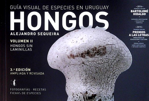 HONGOS - GUÍA VISUAL DE ESPECIES EN URUGUAY VOL II