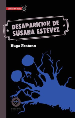 DESAPARICIÓN DE SUSANA ESTEVEZ