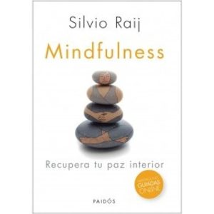 MINDFULNESS - RECUPERA TU PAZ INTERIOR