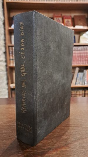 MEMORIAS DEL GENERAL CÉSAR DÍAZ (USADO)