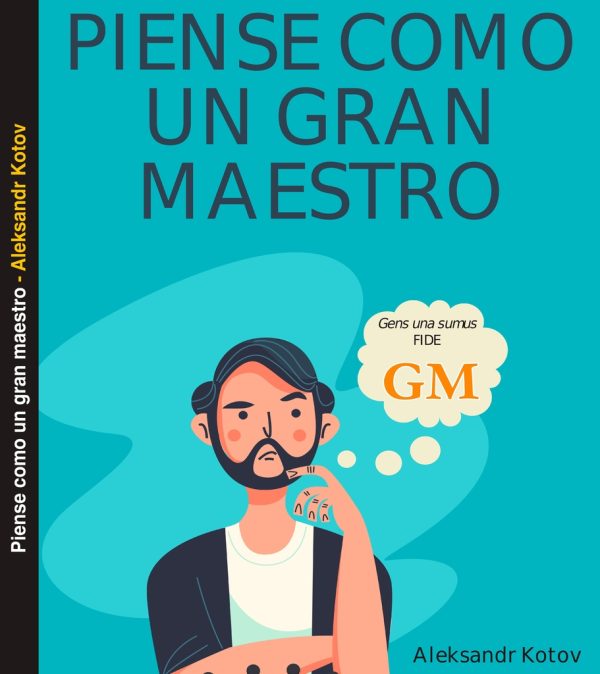 PIENSE COMO UN GRAN MAESTRO