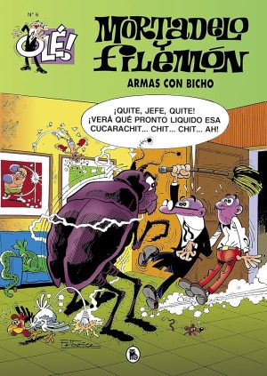 MORTADELO Y FILEMON - ARMAS CON BICHO