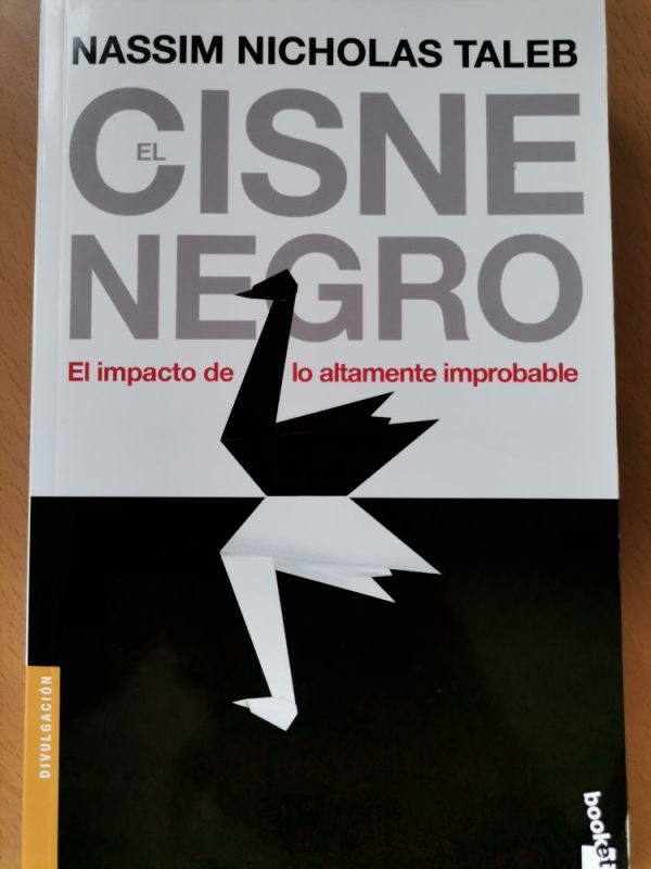 CISNE NEGRO, EL - El impacto de lo altamente improbable