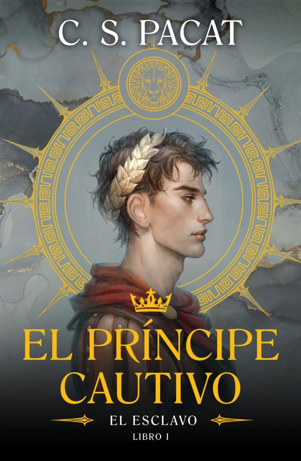 EL ESCLAVO - SAGA EL PRÍNCIPE CAUTIVO I