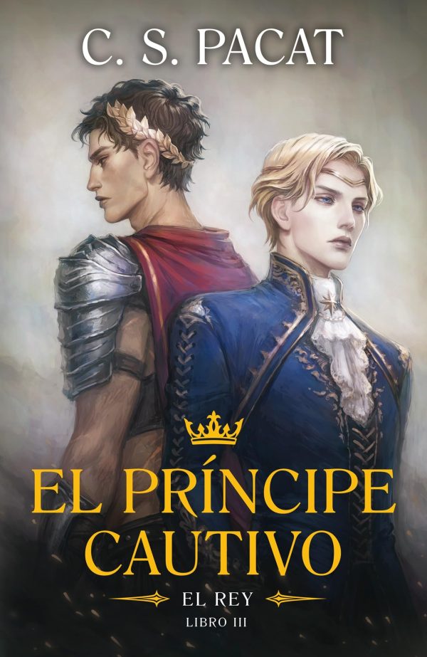 EL REY - SAGA EL PRÍNCIPE CAUTIVO III