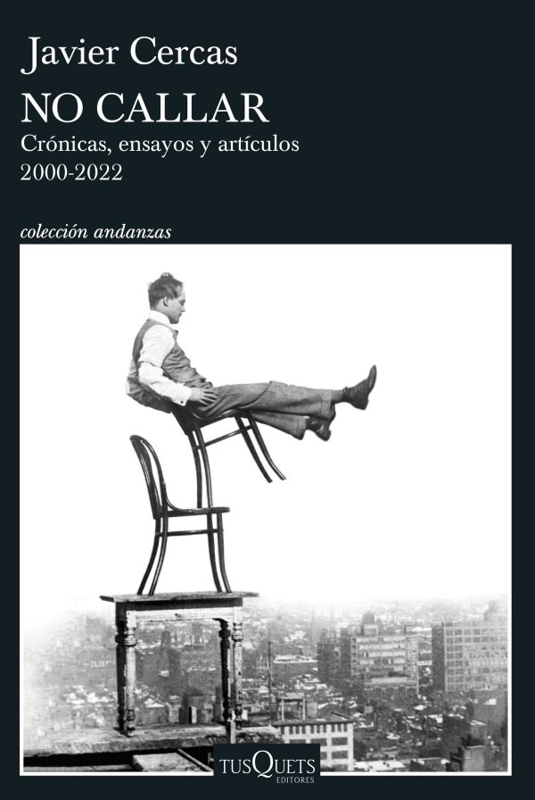 NO CALLAR - Crónicas, ensayos y artículos 2000-2022