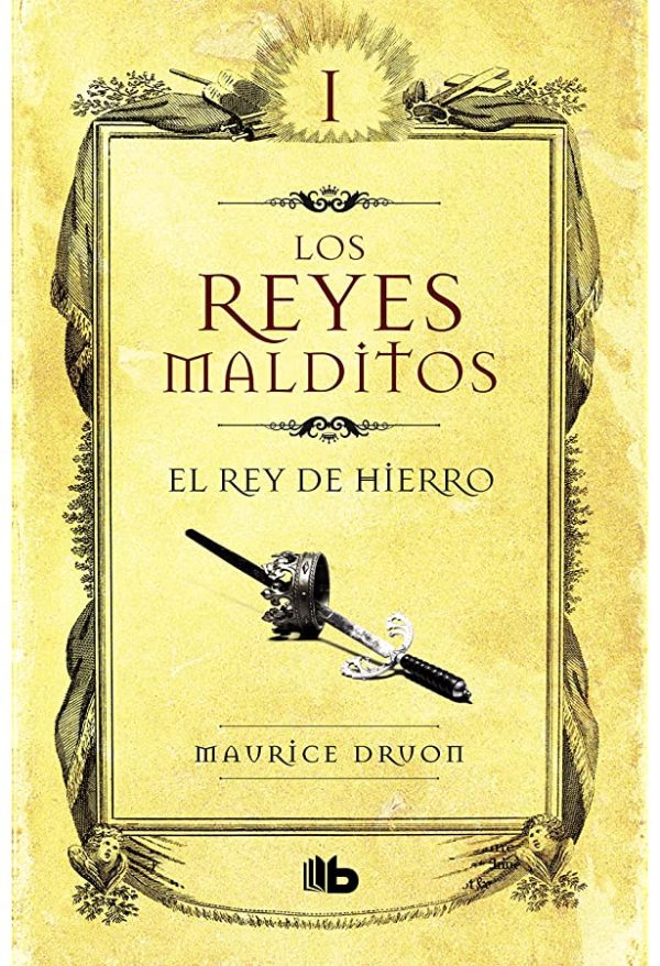 LOS REYES MALDITOS I - EL REY DE HIERRO