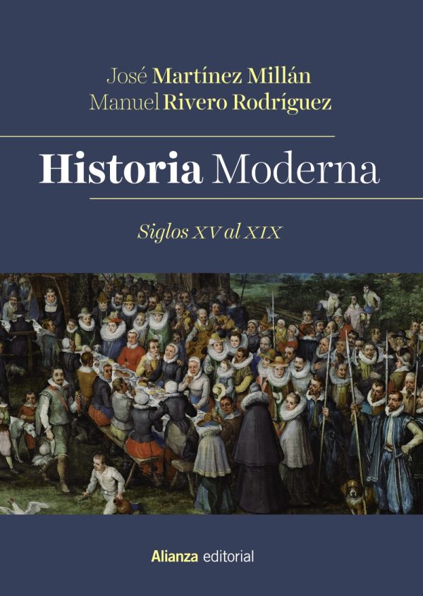 HISTORIA MODERNA - SIGLOS XV AL XIX