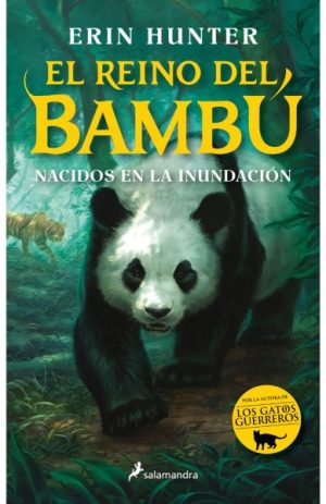 EL REINO DEL BAMBU - Nacidos en la inundación.