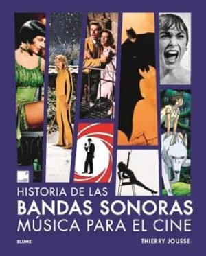 HISTORIA DE LAS BANDAS SONORAS  - MUSICA PARA EL CINE