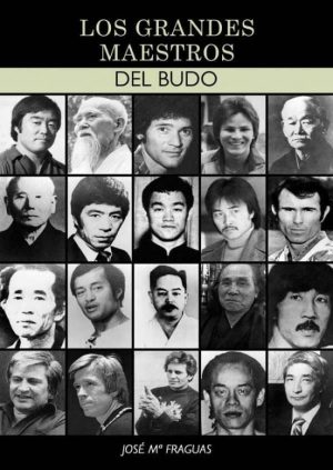 LOS GRANDES MAESTROS DEL BUDO
