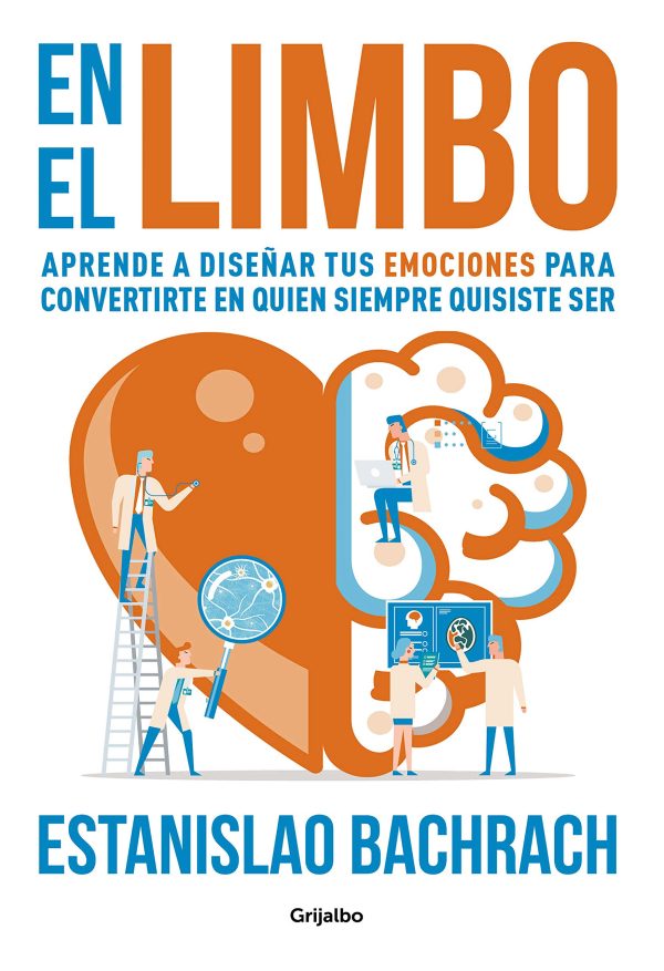EN EL LIMBO - Aprendé a diseñar tus emociones para convertirte en quien siempre quisiste ser