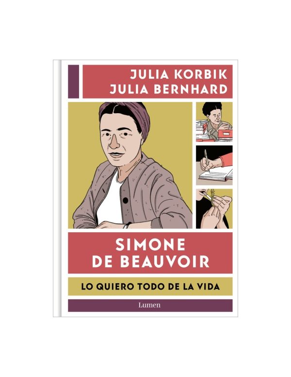 SIMONE DE BEAUVOIR - Lo quiero todo de la vida