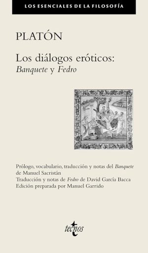 DIALOGOS EROTICOS: BANQUETE Y FEDRO