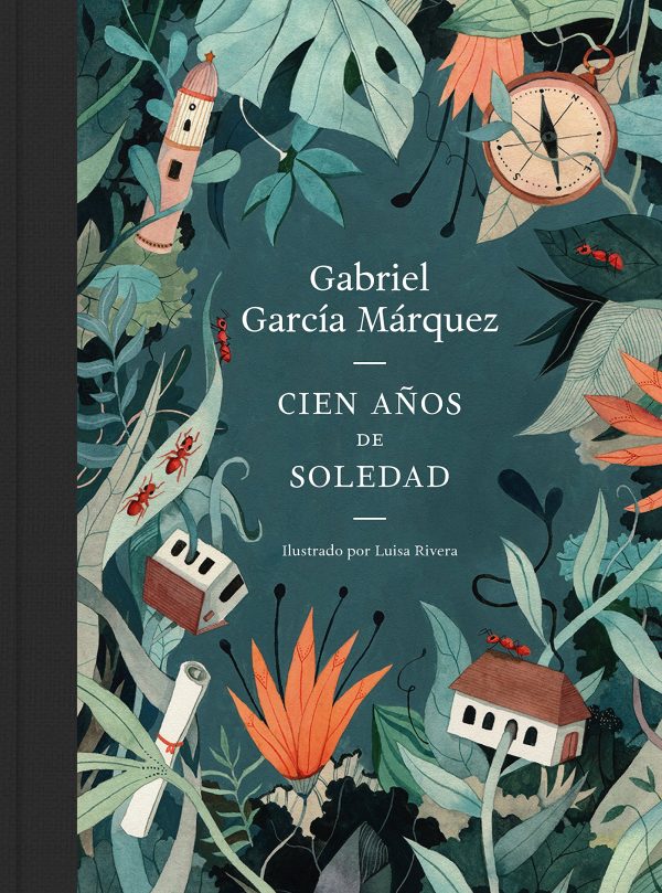 CIEN AÑOS DE SOLEDAD (Tapa dura, ILUSTRADO)