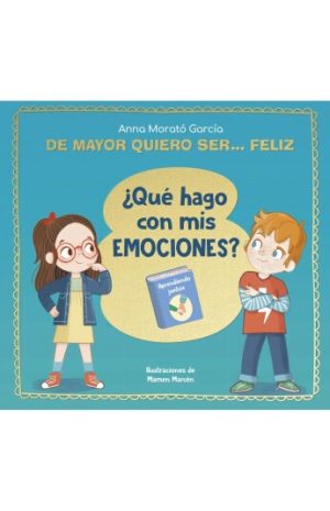 ¿QUE HAGO CON MIS EMOCIONES?