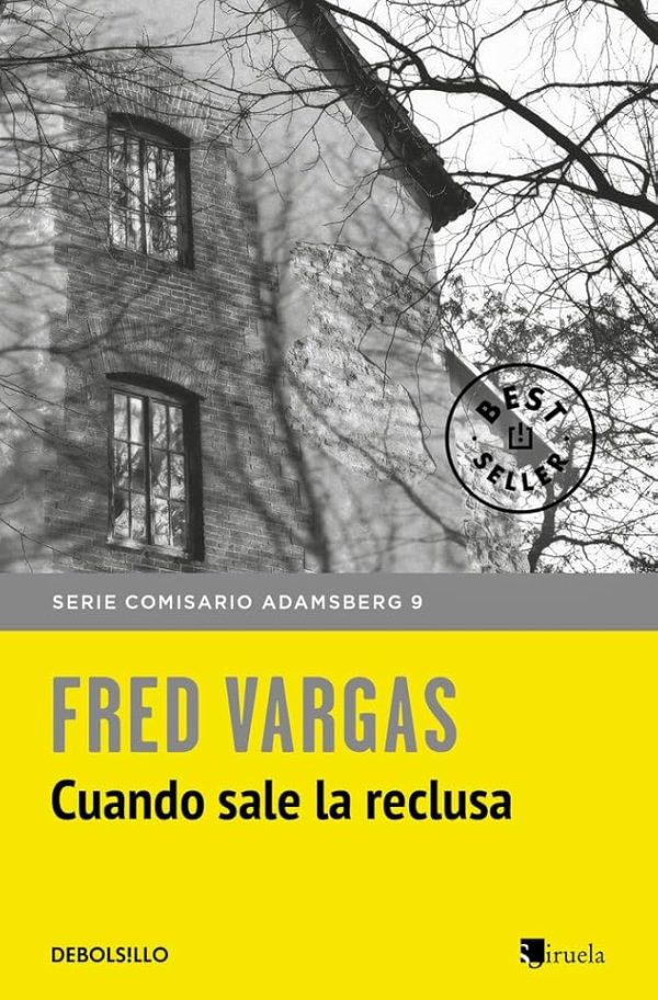 CUANDO SALE LA RECLUSA