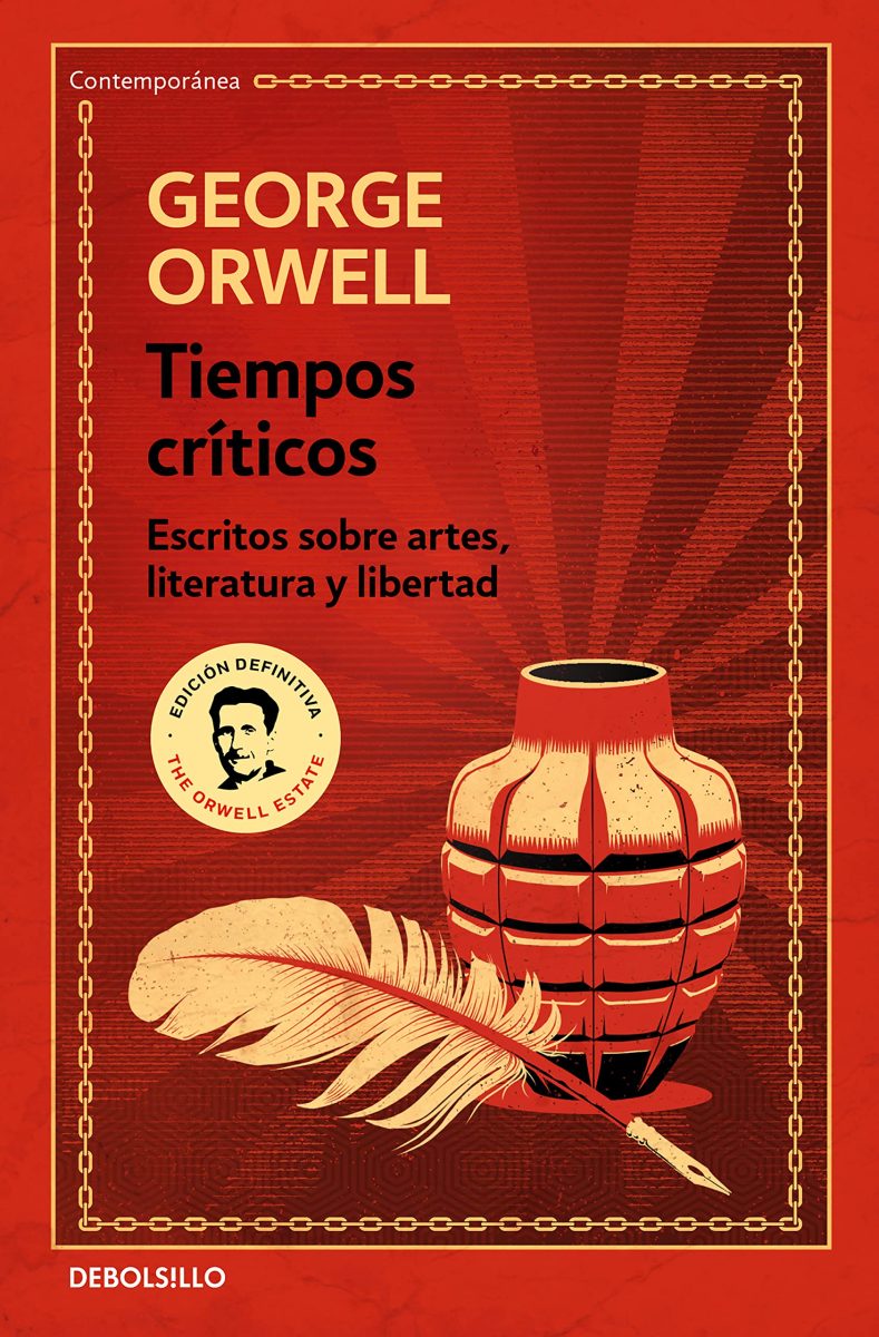 TIEMPOS CRÍTICOS - ESCRITOS SOBRE ARTES, LITERATURA Y LIBERTAD