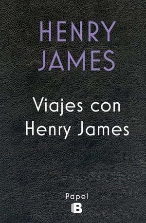 VIAJES CON HENRY JAMES