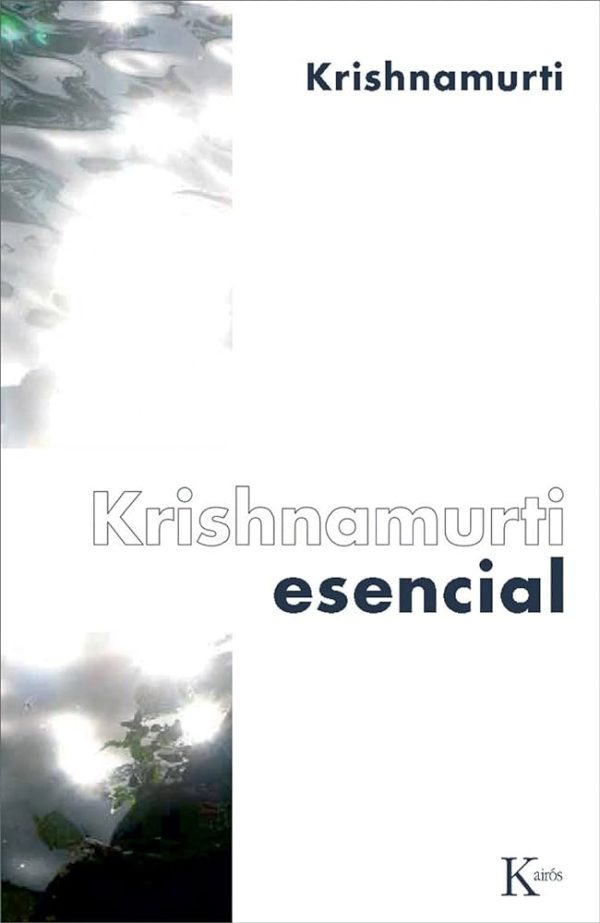 KRISHNAMURTI ESENCIAL