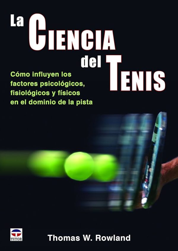 LA CIENCIA DEL TENIS