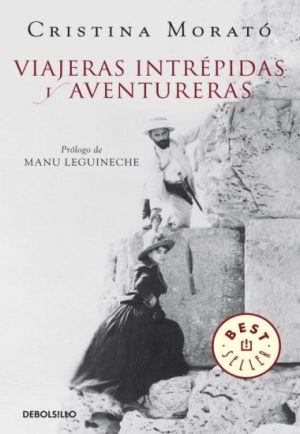 VIAJERAS INTREPIDAS Y AVENTURERAS