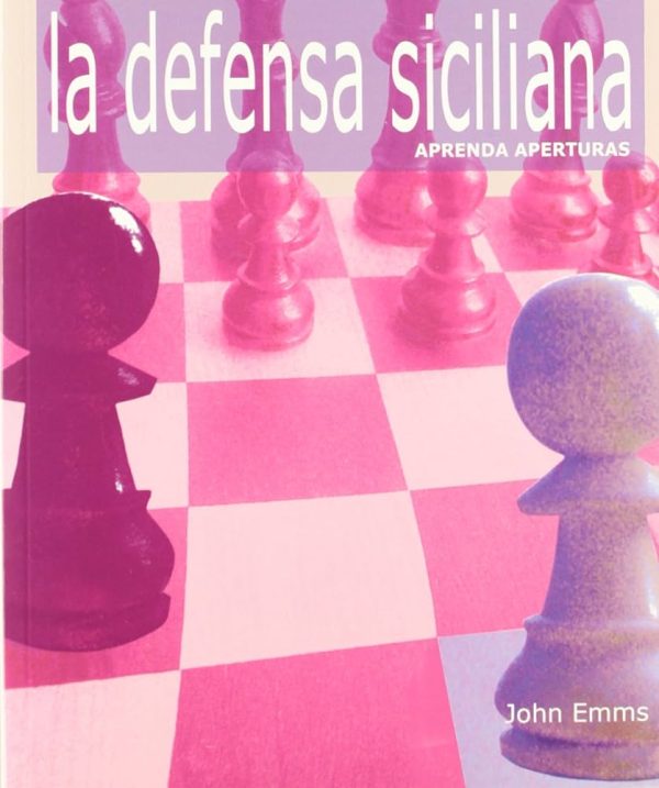 APRENDA APERTURAS / LA DEFENSA SICILIANA