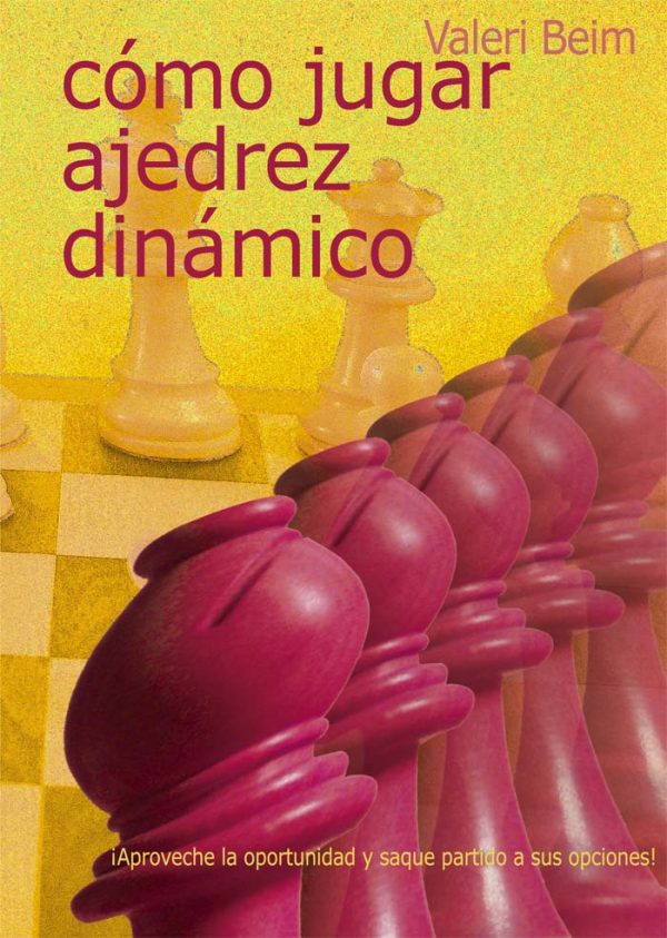 COMO JUGAR AJEDREZ DINAMICO