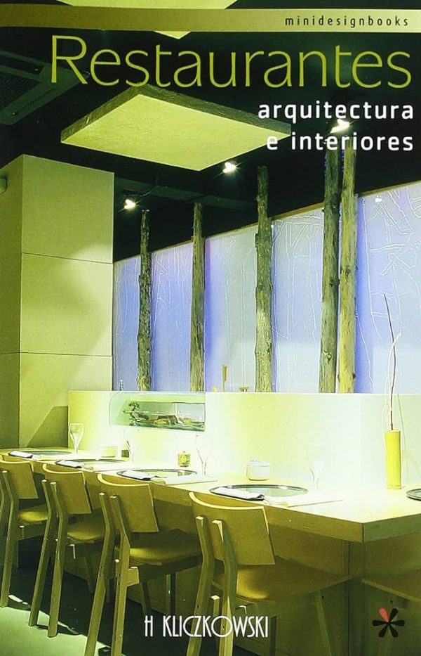 RESTAURANTES. ARQUITECTURA E INTERIORES