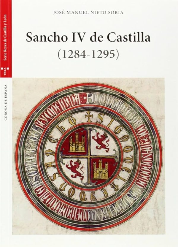 SANCHO IV DE CASTILLA (1284-1295)