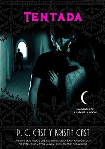 TENTADA. LA CASA DE LA NOCHE VI