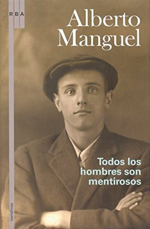 TODOS LOS HOMBRES SON MENTIROSOS
