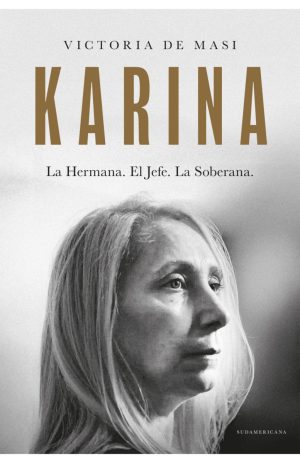 KARINA - La hermana, el jefe, la soberana
