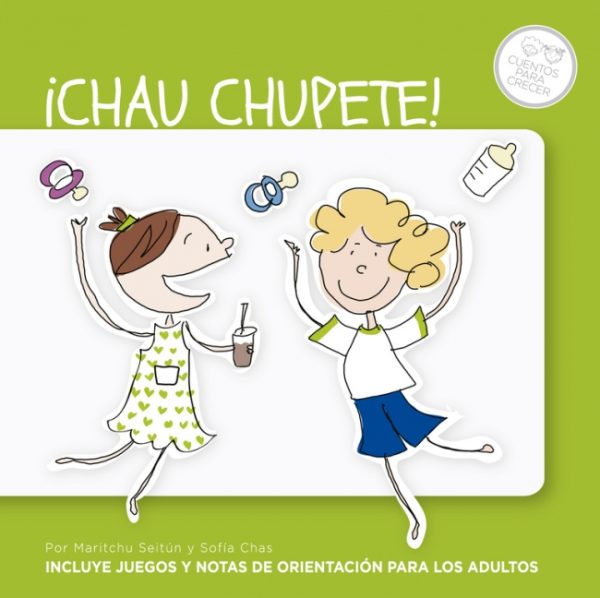 ¡CHAU CHUPETE!