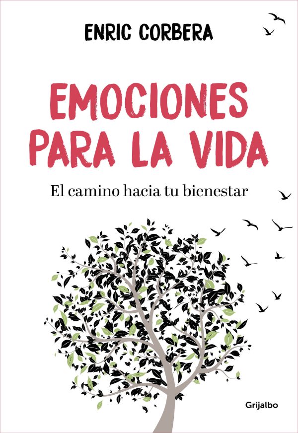 EMOCIONES PARA LA VIDA - El camino hacia tu bienestar