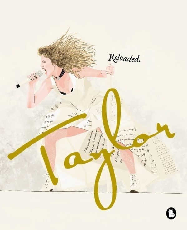 TAYLOR RELOADED.