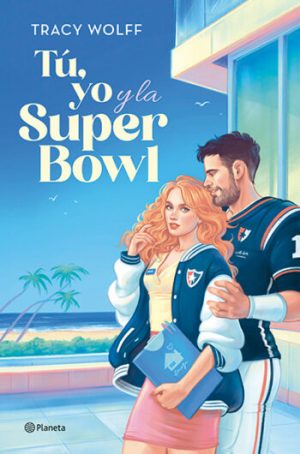 TU, YO Y LA SUPER BOWL