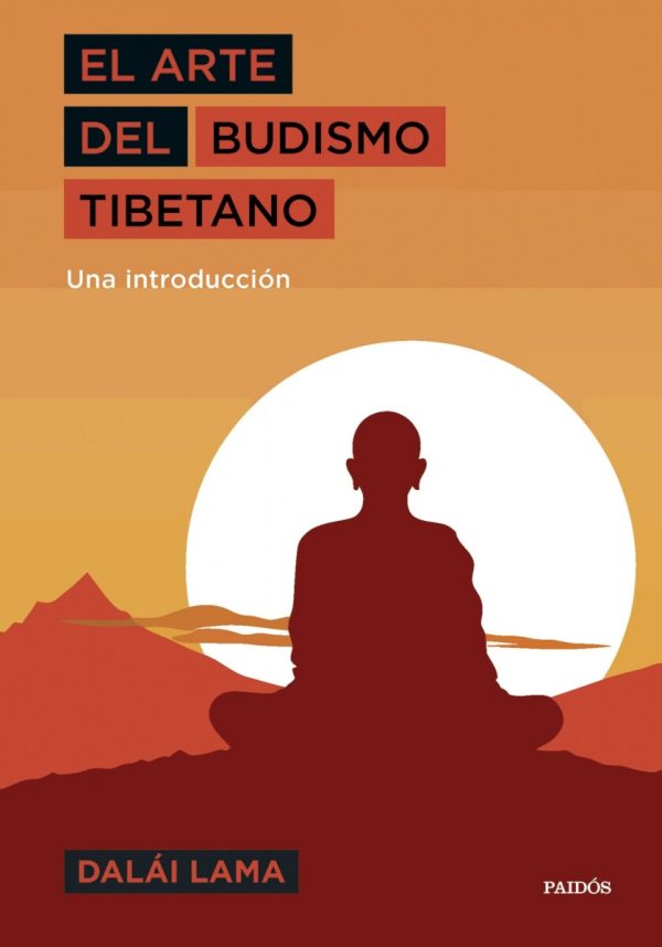 EL ARTE DEL BUDISMO TIBETANO - Una introducción