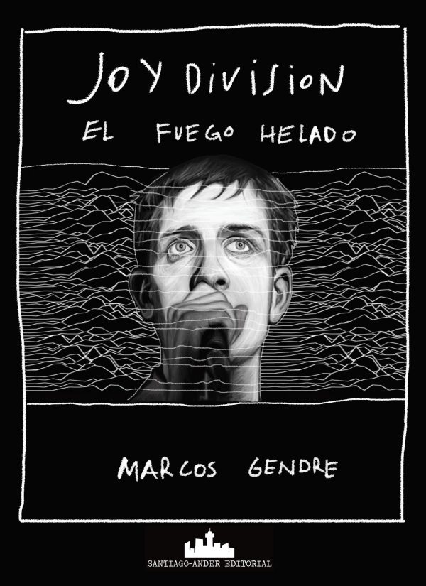 JOY DIVISION - EL FUEGO HELADO