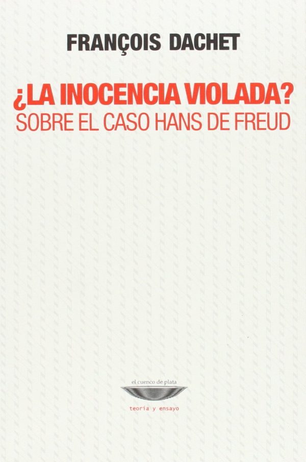 ¿LA INOCENCIA VIOLADA?  - Sobre el caso Hans de Freud