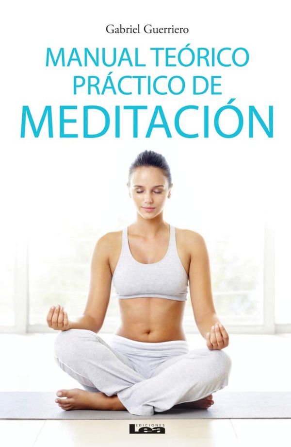 MANUAL TEÓRICO PRÁCTICO DE MEDITACIÓN