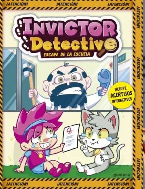 INVICTOR DETECTIVE  ESCAPA DE LA ESCUELA